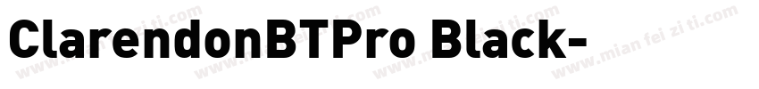 ClarendonBTPro Black字体转换